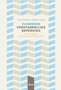 Handboek Verstandelijke Beperking. Vijfentwintig Succesvolle Methoden ...